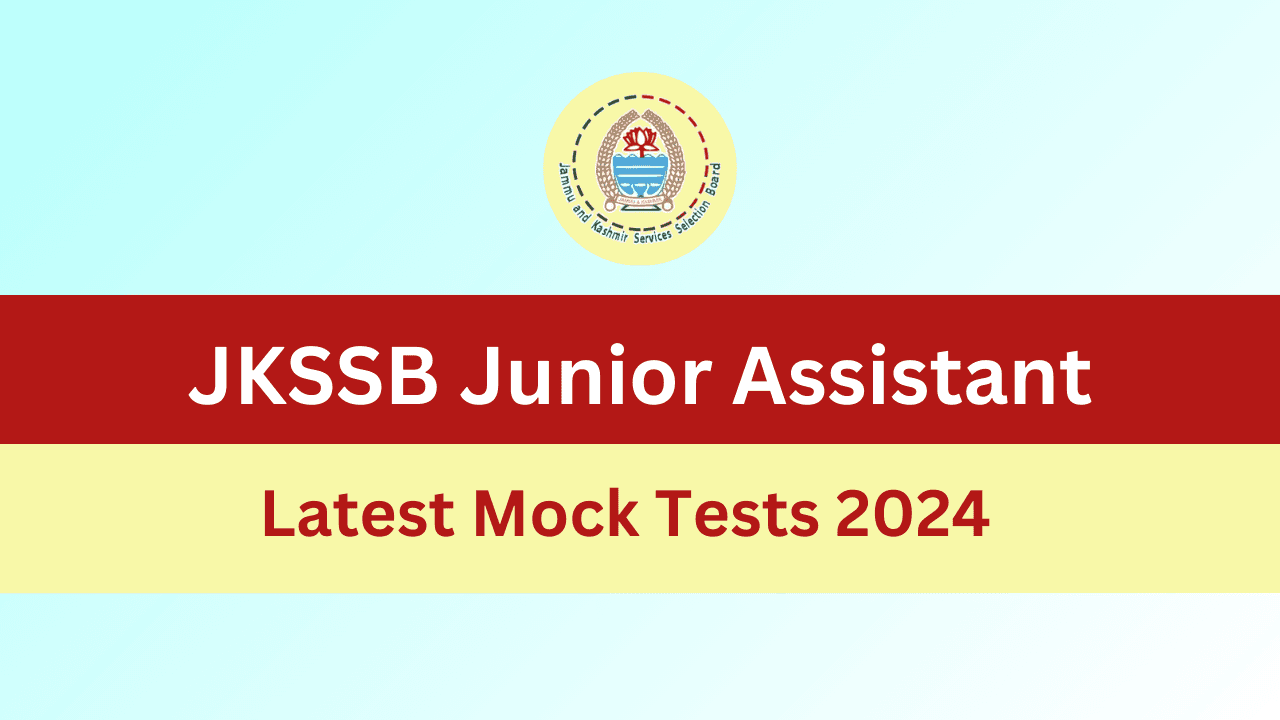 JKSSB Junior Assistant Mock Tests 2024 